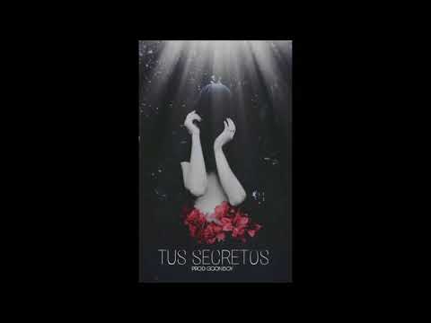 Tus secretos - D-¥ANG ft Near Rhymes prod Goon boy