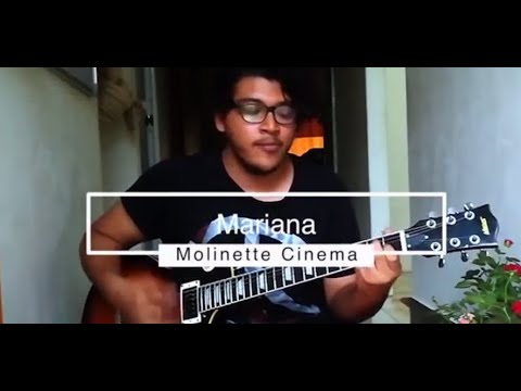 Mariana - Molinette Cinema | Cover by Miyati